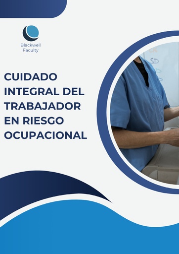 CUIDADO INTEGRAL DEL TRABAJADOR EN RIESGO OCUPACIONAL