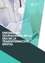 ENFERMERÍA OCUPACIONAL EN LA ERA DE LA TRANSFORMACIÓN DIGITAL