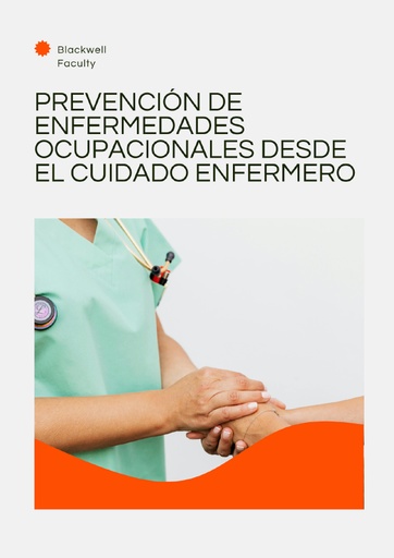 PREVENCIÓN DE ENFERMEDADES OCUPACIONALES DESDE EL CUIDADO ENFERMERO