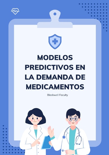 MODELOS PREDICTIVOS EN LA DEMANDA DE MEDICAMENTOS