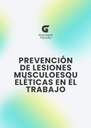 PREVENCIÓN DE LESIONES MUSCULOESQUELÉTICAS EN EL TRABAJO