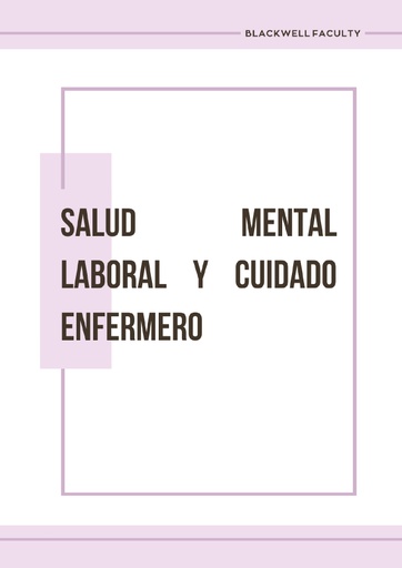 SALUD MENTAL LABORAL Y CUIDADO ENFERMERO