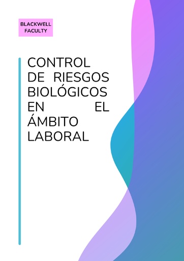 CONTROL DE RIESGOS BIOLÓGICOS EN EL ÁMBITO LABORAL