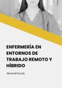 ENFERMERÍA EN ENTORNOS DE TRABAJO REMOTO Y HÍBRIDO