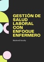 GESTIÓN DE SALUD LABORAL CON ENFOQUE ENFERMERO