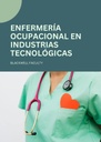 ENFERMERÍA OCUPACIONAL EN INDUSTRIAS TECNOLÓGICAS