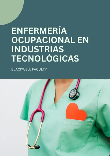ENFERMERÍA OCUPACIONAL EN INDUSTRIAS TECNOLÓGICAS