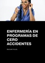 ENFERMERÍA EN PROGRAMAS DE CERO ACCIDENTES