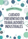 CUIDADO PREVENTIVO EN TRABAJADORES INDUSTRIALES
