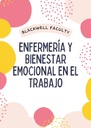 ENFERMERÍA Y BIENESTAR EMOCIONAL EN EL TRABAJO