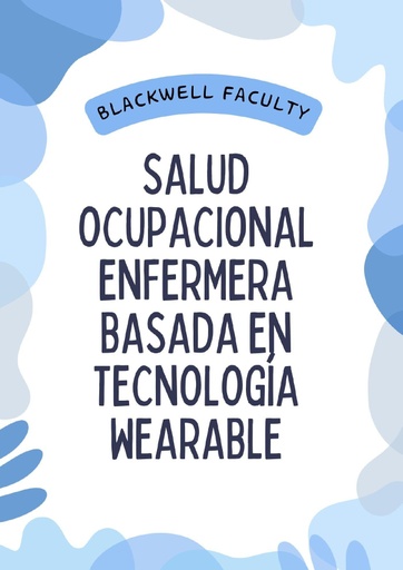 SALUD OCUPACIONAL ENFERMERA BASADA EN TECNOLOGÍA WEARABLE
