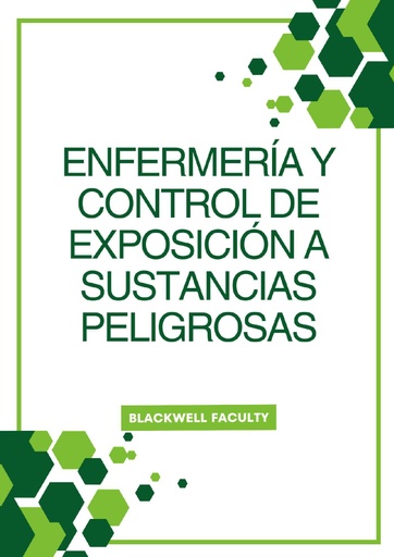 ENFERMERÍA Y CONTROL DE EXPOSICIÓN A SUSTANCIAS PELIGROSAS
