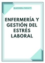 ENFERMERÍA Y GESTIÓN DEL ESTRÉS LABORAL