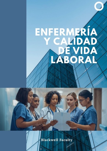 ENFERMERÍA Y CALIDAD DE VIDA LABORAL