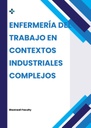 ENFERMERÍA DEL TRABAJO EN CONTEXTOS INDUSTRIALES COMPLEJOS