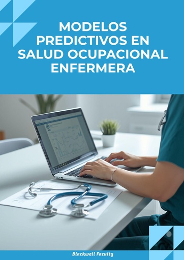 MODELOS PREDICTIVOS EN SALUD OCUPACIONAL ENFERMERA
