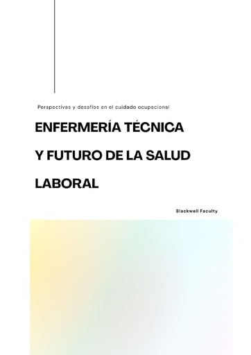 ENFERMERÍA TÉCNICA Y FUTURO DE LA SALUD LABORAL