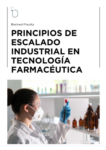 PRINCIPIOS DE ESCALADO INDUSTRIAL EN TECNOLOGÍA FARMACÉUTICA.pdf
