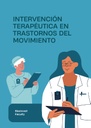 INTERVENCIÓN TERAPÉUTICA EN TRASTORNOS DEL MOVIMIENTO