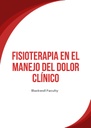 FISIOTERAPIA EN EL MANEJO DEL DOLOR CLÍNICO
