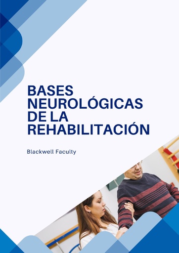 BASES NEUROLÓGICAS DE LA REHABILITACIÓN