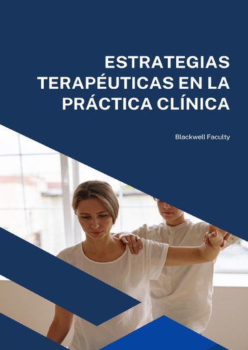 ESTRATEGIAS TERAPÉUTICAS EN LA PRÁCTICA CLÍNICA
