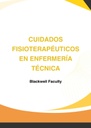 CUIDADOS FISIOTERAPÉUTICOS EN ENFERMERÍA TÉCNICA