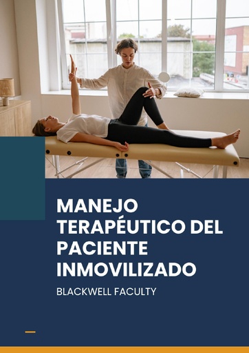 MANEJO TERAPÉUTICO DEL PACIENTE INMOVILIZADO