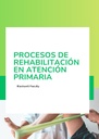 PROCESOS DE REHABILITACIÓN EN ATENCIÓN PRIMARIA