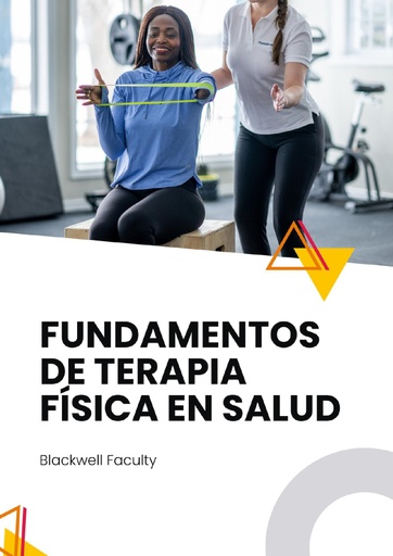 FUNDAMENTOS DE TERAPIA FÍSICA EN SALUD