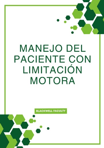 MANEJO DEL PACIENTE CON LIMITACIÓN MOTORA