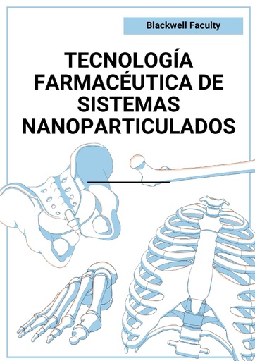 TECNOLOGÍA FARMACÉUTICA DE SISTEMAS NANOPARTICULADOS