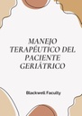 MANEJO TERAPÉUTICO DEL PACIENTE GERIÁTRICO