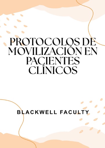 PROTOCOLOS DE MOVILIZACIÓN EN PACIENTES CLÍNICOS