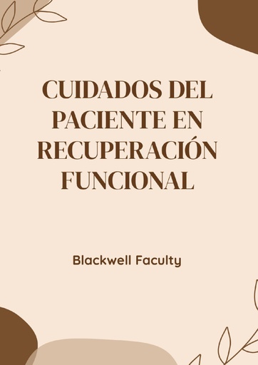 CUIDADOS DEL PACIENTE EN RECUPERACIÓN FUNCIONAL