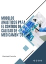 MODELOS ANALÍTICOS PARA EL CONTROL DE CALIDAD DE MEDICAMENTOS