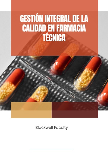 GESTIÓN INTEGRAL DE LA CALIDAD EN FARMACIA TÉCNICA