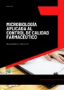 MICROBIOLOGÍA APLICADA AL CONTROL DE CALIDAD FARMACÉUTICO