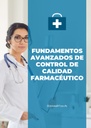 FUNDAMENTOS AVANZADOS DE CONTROL DE CALIDAD FARMACÉUTICO