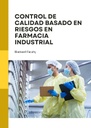 CONTROL DE CALIDAD BASADO EN RIESGOS EN FARMACIA INDUSTRIAL