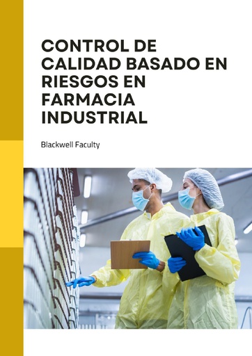 CONTROL DE CALIDAD BASADO EN RIESGOS EN FARMACIA INDUSTRIAL