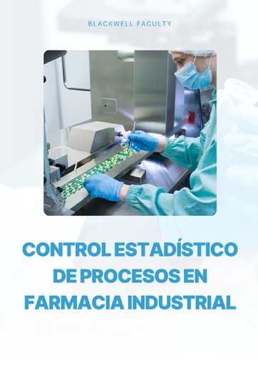 CONTROL ESTADÍSTICO DE PROCESOS EN FARMACIA INDUSTRIAL