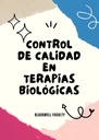 CONTROL DE CALIDAD EN TERAPIAS BIOLÓGICAS