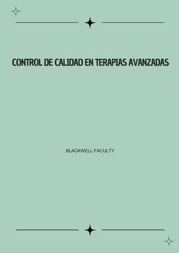 CONTROL DE CALIDAD EN TERAPIAS AVANZADAS