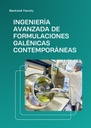 INGENIERÍA AVANZADA DE FORMULACIONES GALÉNICAS CONTEMPORÁNEAS