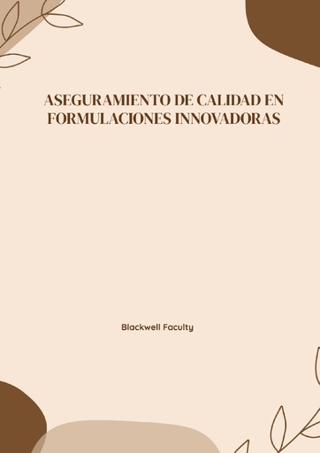 ASEGURAMIENTO DE CALIDAD EN FORMULACIONES INNOVADORAS