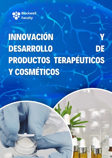 INNOVACIÓN Y DESARROLLO DE PRODUCTOS TERAPÉUTICOS Y COSMÉTICOS