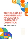 TECNOLOGÍA DE NANOSISTEMAS APLICADOS A FARMACIA Y COSMÉTICA