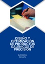 DISEÑO Y OPTIMIZACIÓN DE PRODUCTOS GALÉNICOS DE PRECISIÓN