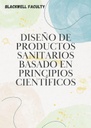 DISEÑO DE PRODUCTOS SANITARIOS BASADO EN PRINCIPIOS CIENTÍFICOS